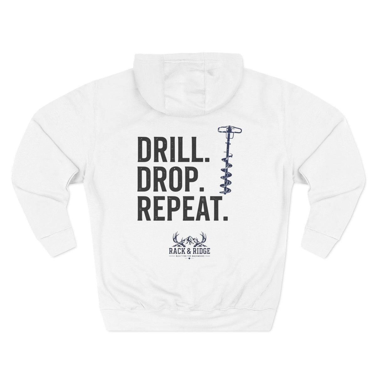 Drill. Drop. Repeat. | Rack & Ridge Hoodie