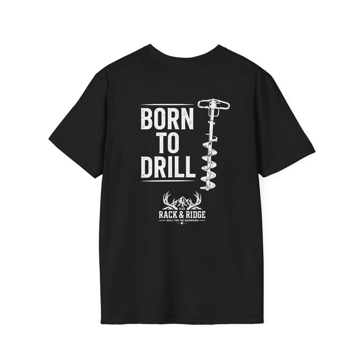 Born to Drill | Rack & Ridge T-Shirt