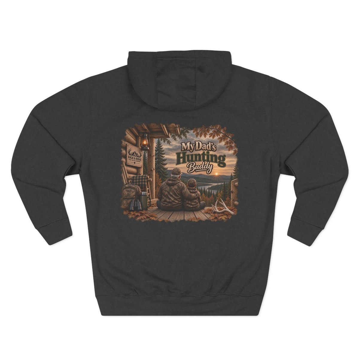 Rack & Ridge “My Dad’s Hunting Buddy” Hoodie — Grandpa & Grandson Outdoor Fleece