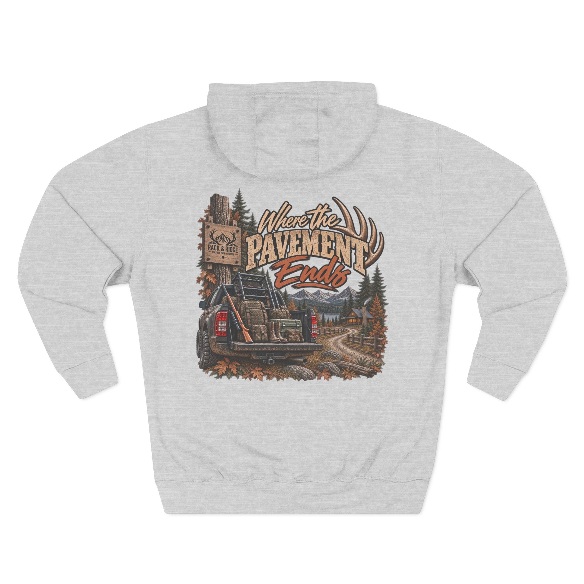 Rack & Ridge “Where the Pavement Ends” Hoodie — Rustic Outdoor Fleece