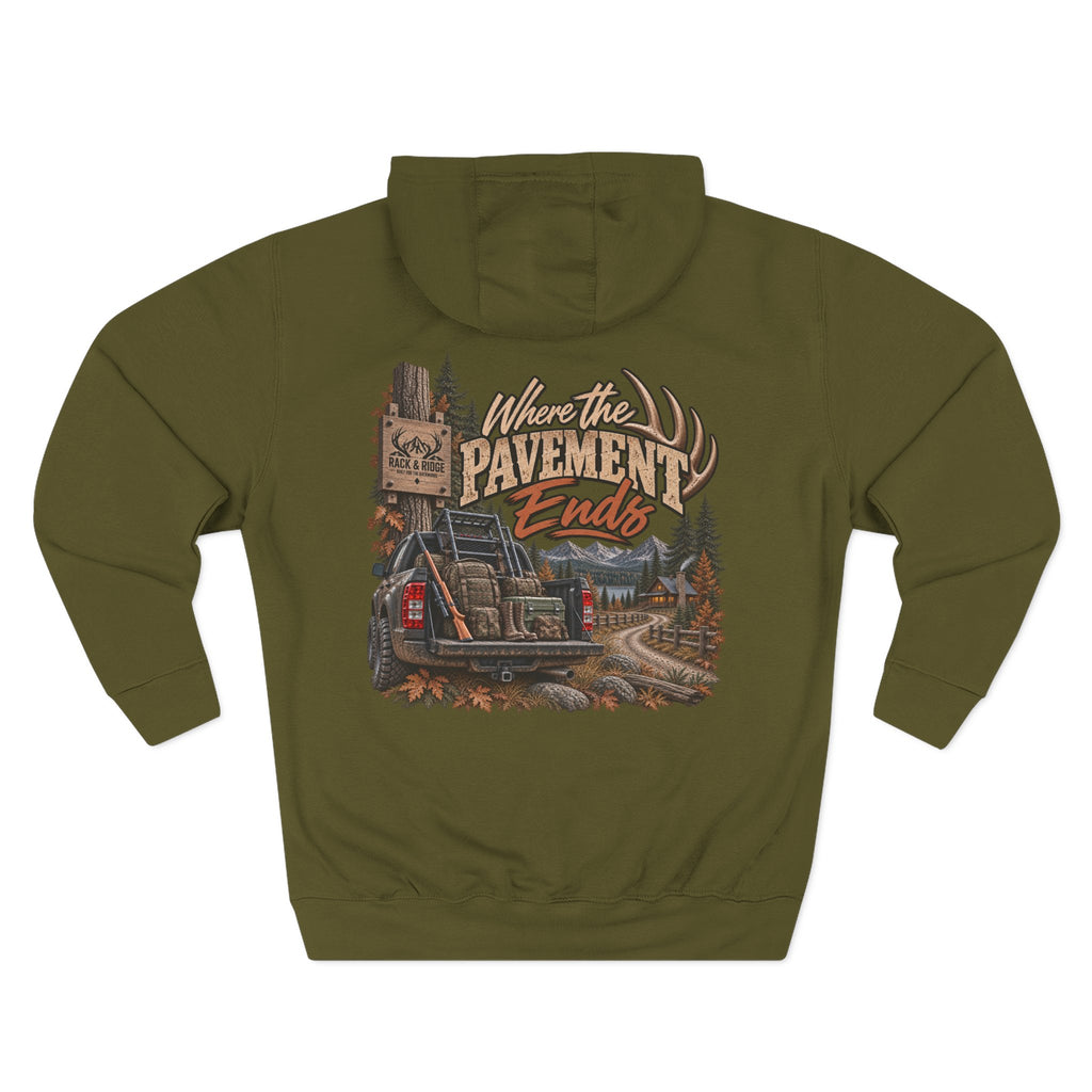 Rack & Ridge “Where the Pavement Ends” Hoodie — Rustic Outdoor Fleece