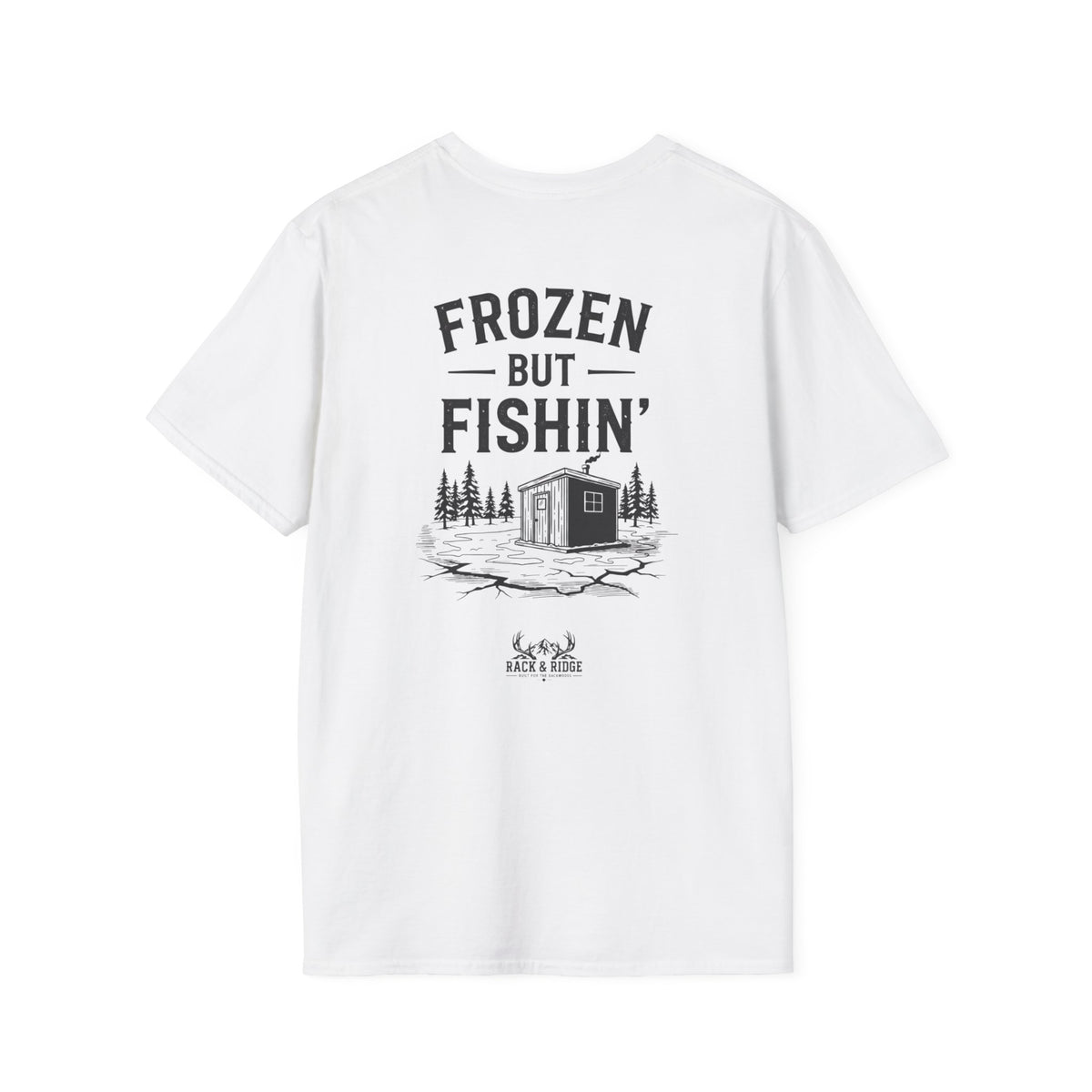 "Frozen but Fishin' " | Rack & Ridge T-Shirt