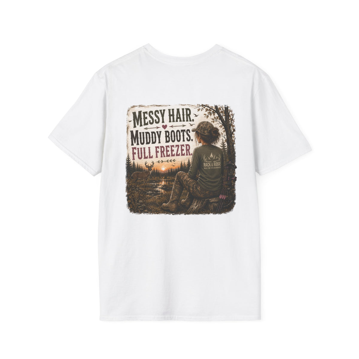 Rack & Ridge | Messy Hair. Muddy Boots. Full Freezer T-Shirt