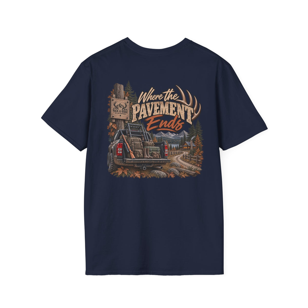 Rack & Ridge “Where the Pavement Ends” Tee — Rustic Outdoor Graphic T-Shirt