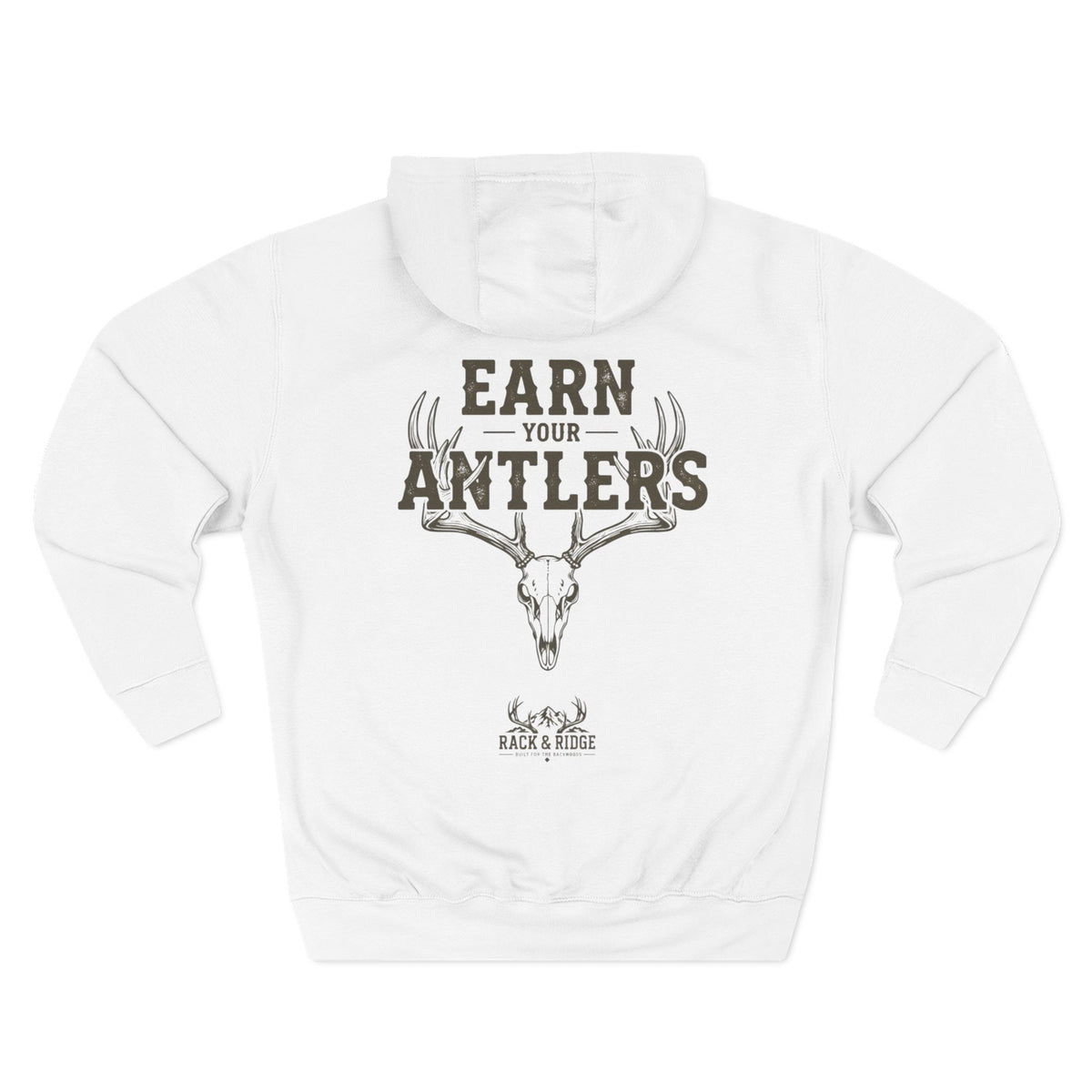 "Earn Your Antlers" Hoodie | Rack & Ridge