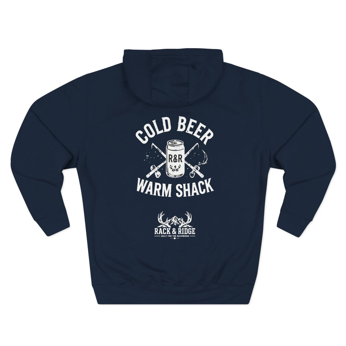 Cold Beer. Warm Shack. | Rack & Ridge Hoodie