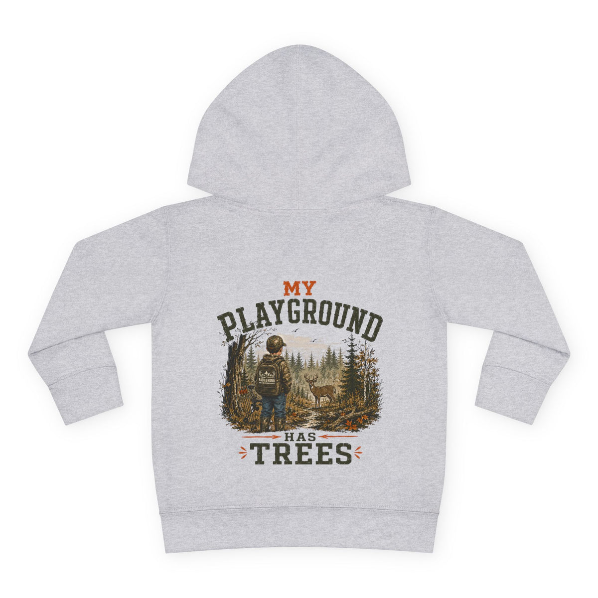 RACK & RIDGE My Playground Has Trees Toddler Hoodie