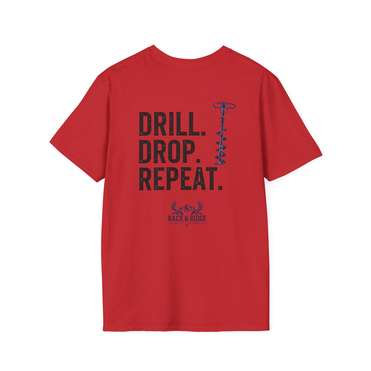 Drill. Drop. Repeat. | Rack & Ridge T-Shirt