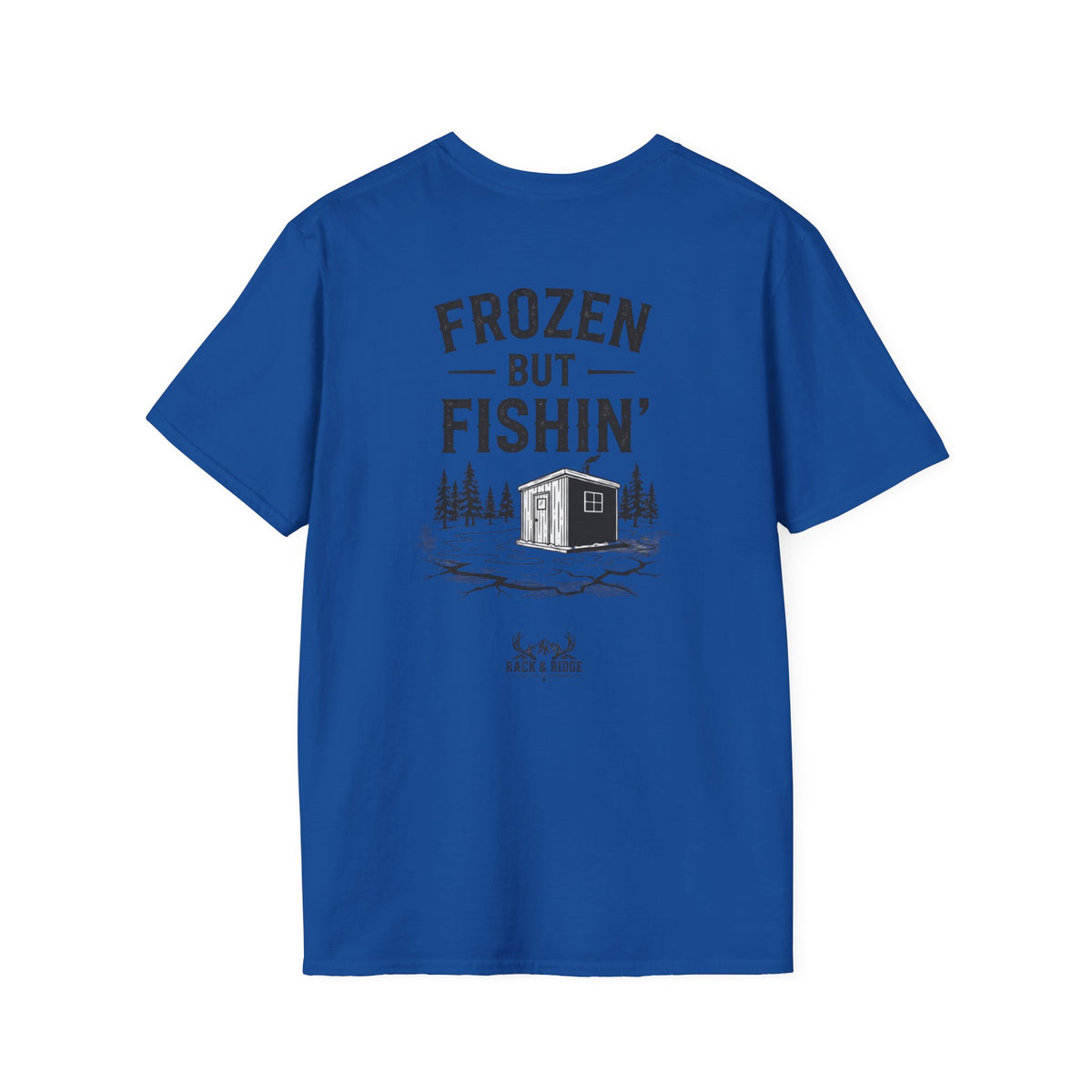 "Frozen but Fishin' " | Rack & Ridge T-Shirt