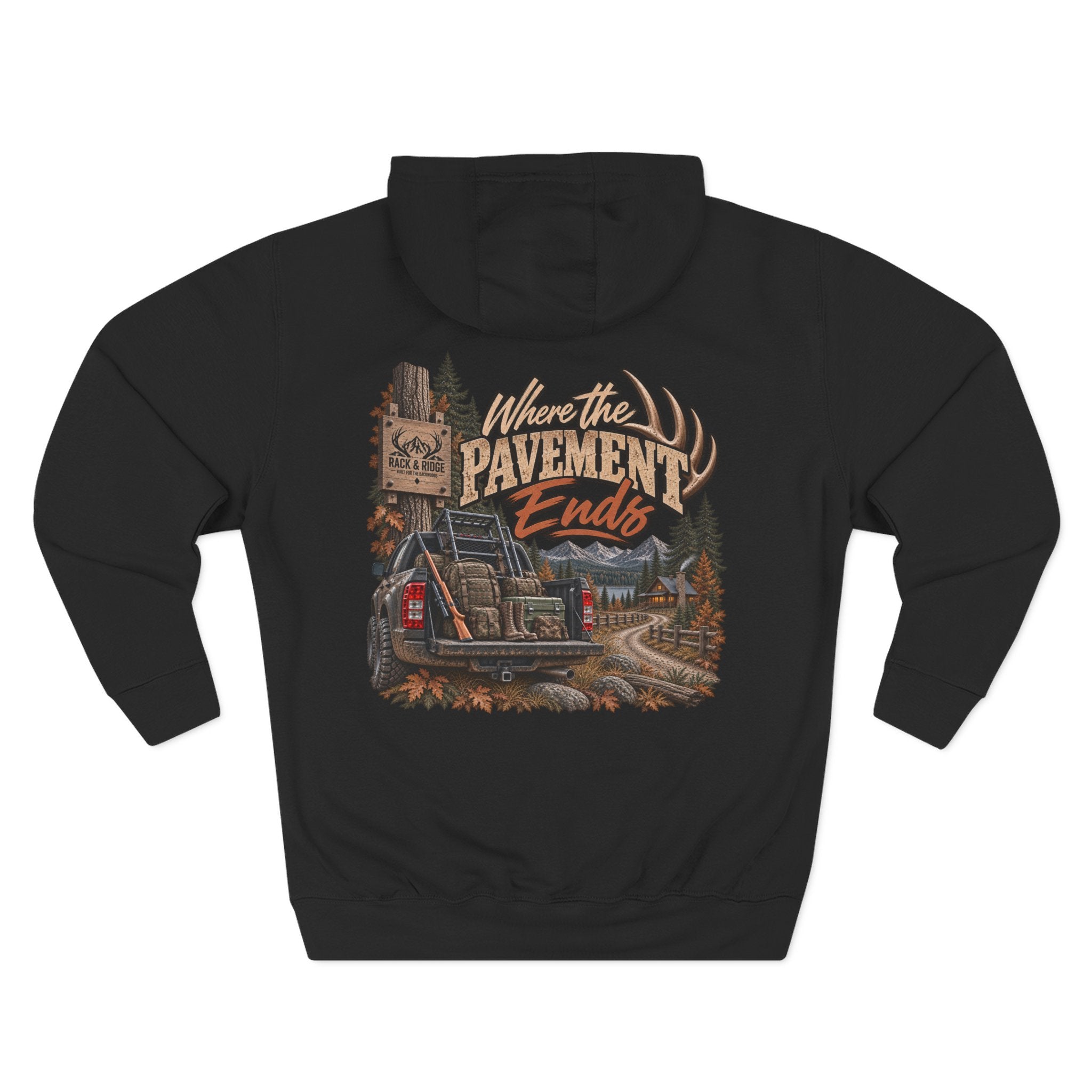 Rack & Ridge “Where the Pavement Ends” Hoodie — Rustic Outdoor Fleece