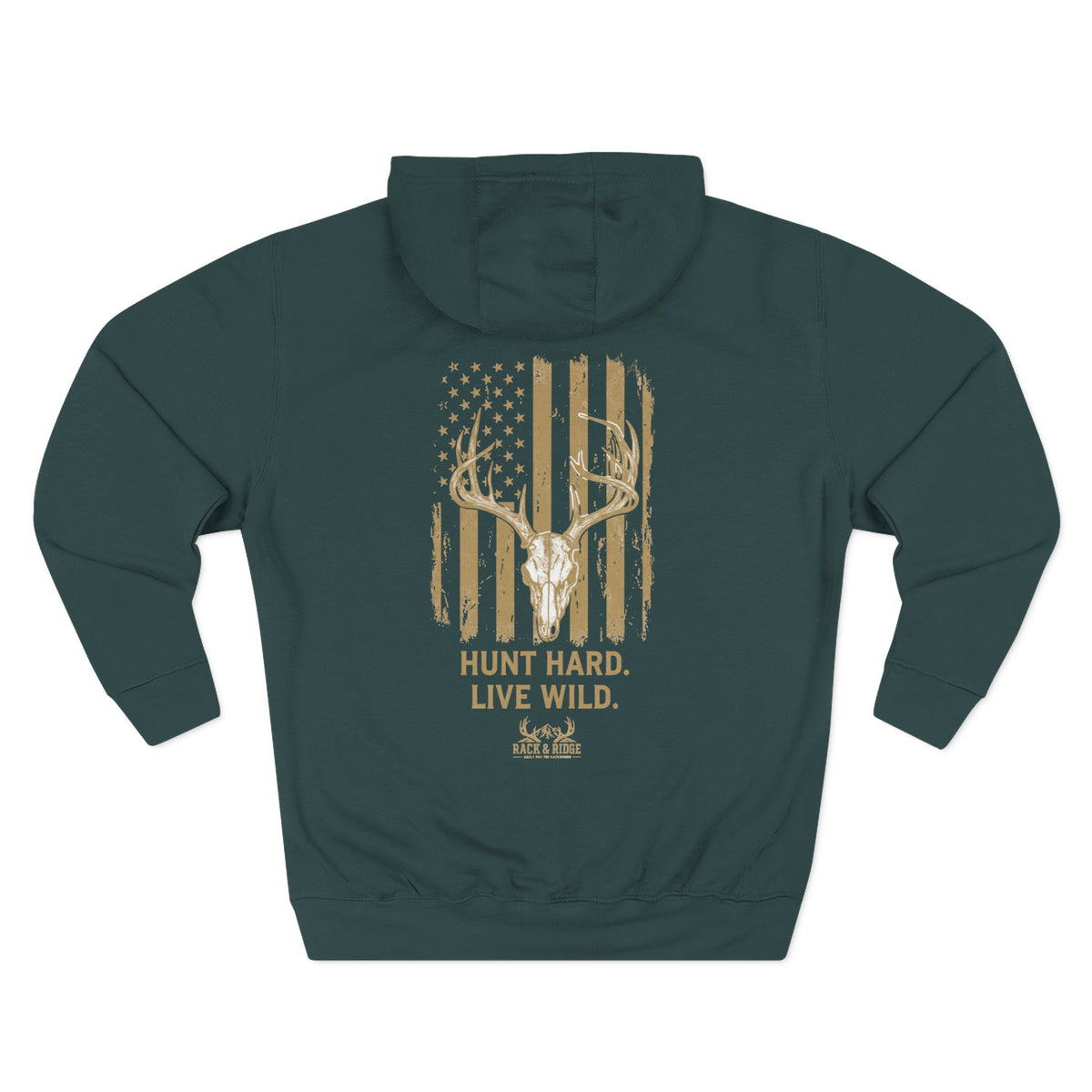 Hunt Hard. Live Wild. Flag | Rack & Ridge Hoodie