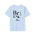 Drill. Drop. Repeat. | Rack & Ridge T-Shirt