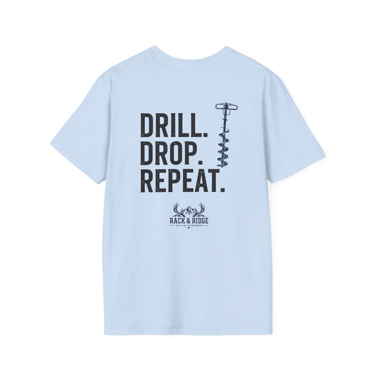 Drill. Drop. Repeat. | Rack & Ridge T-Shirt
