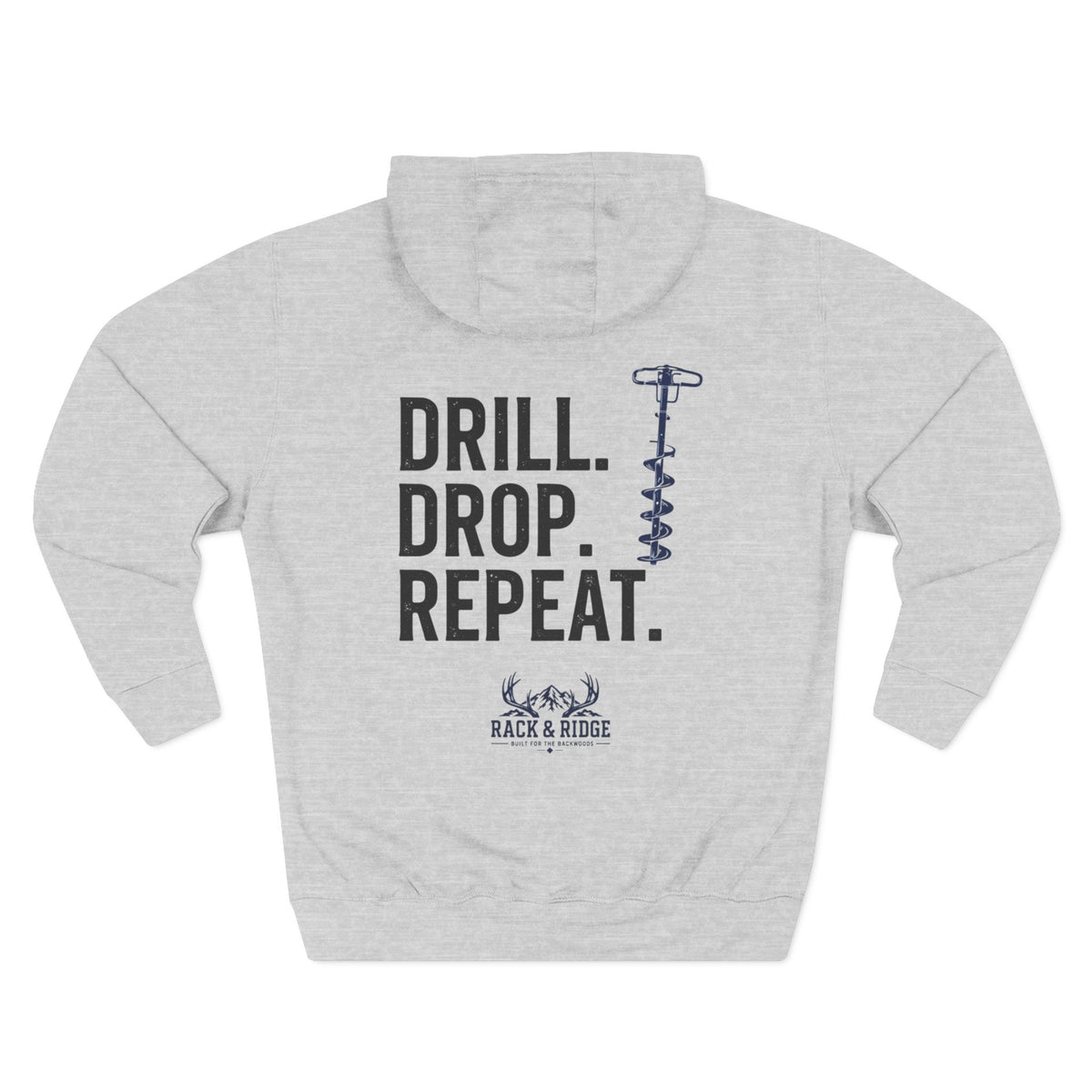 Drill. Drop. Repeat. | Rack & Ridge Hoodie