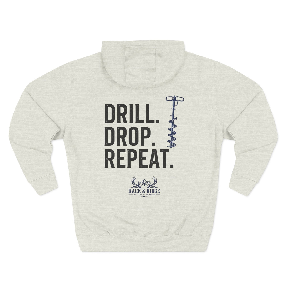 Drill. Drop. Repeat. | Rack & Ridge Hoodie