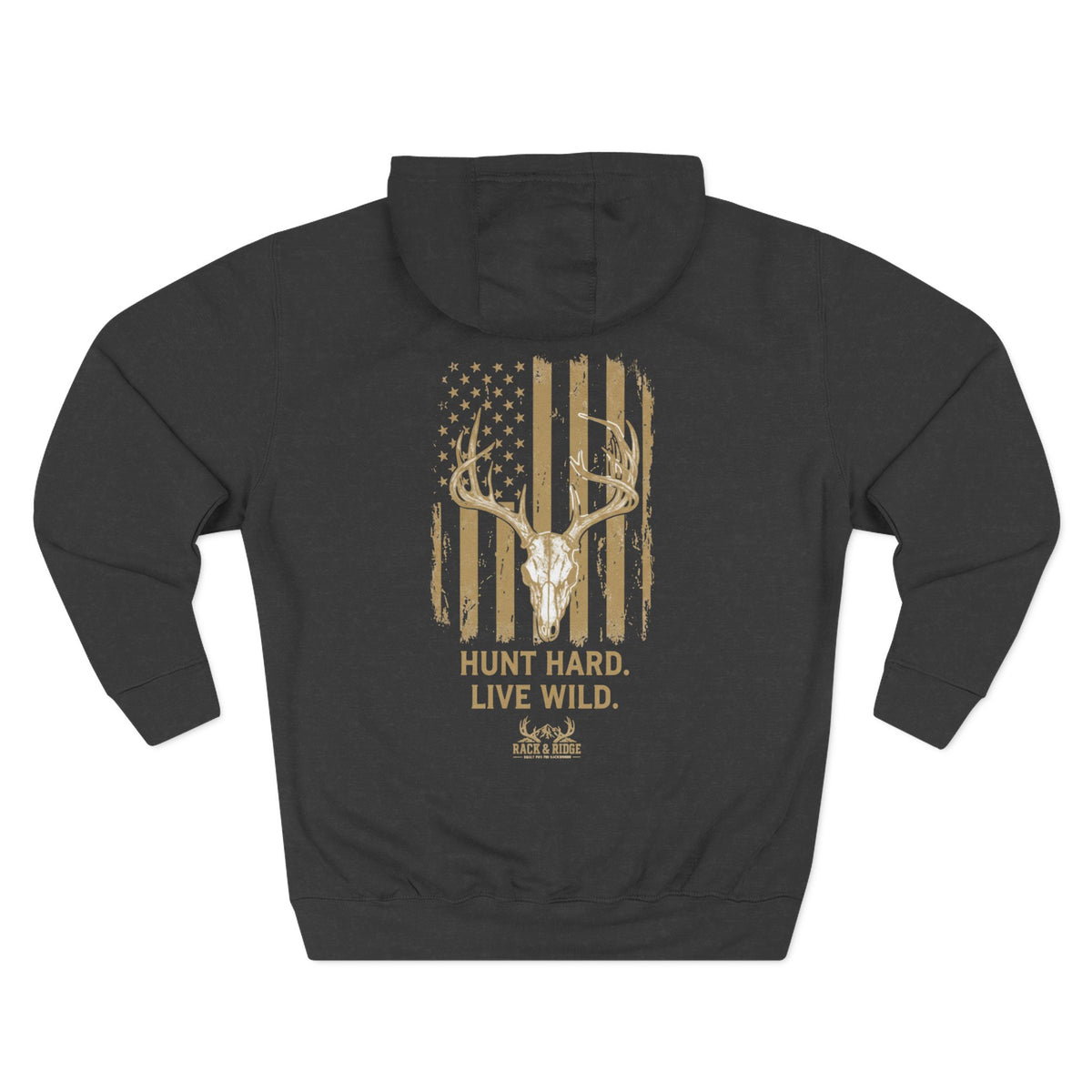 Hunt Hard. Live Wild. Flag | Rack & Ridge Hoodie
